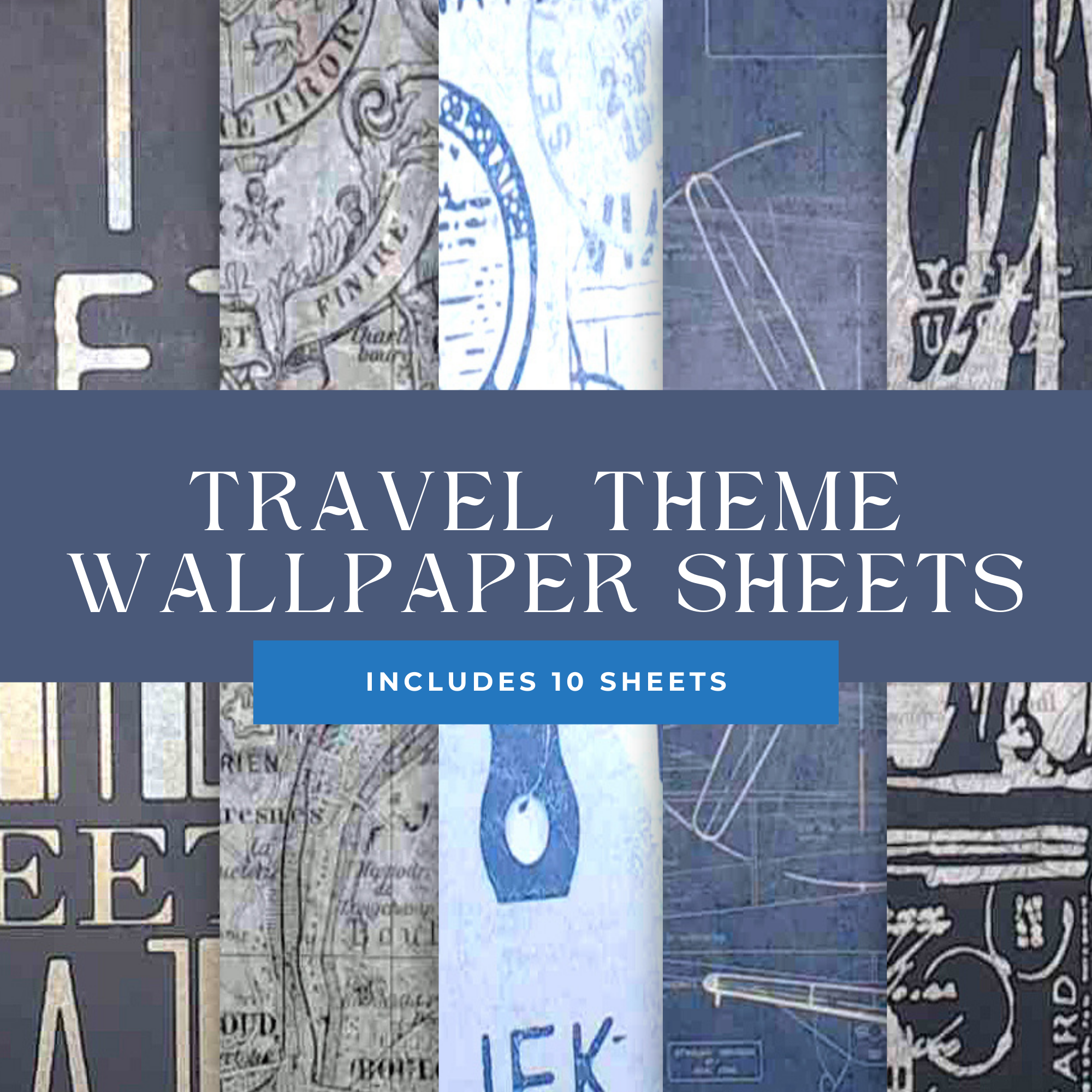 Travel Theme, Unpasted Wallpaper Sheets for Crafting, Junk Journals, and other Paper Art Projects