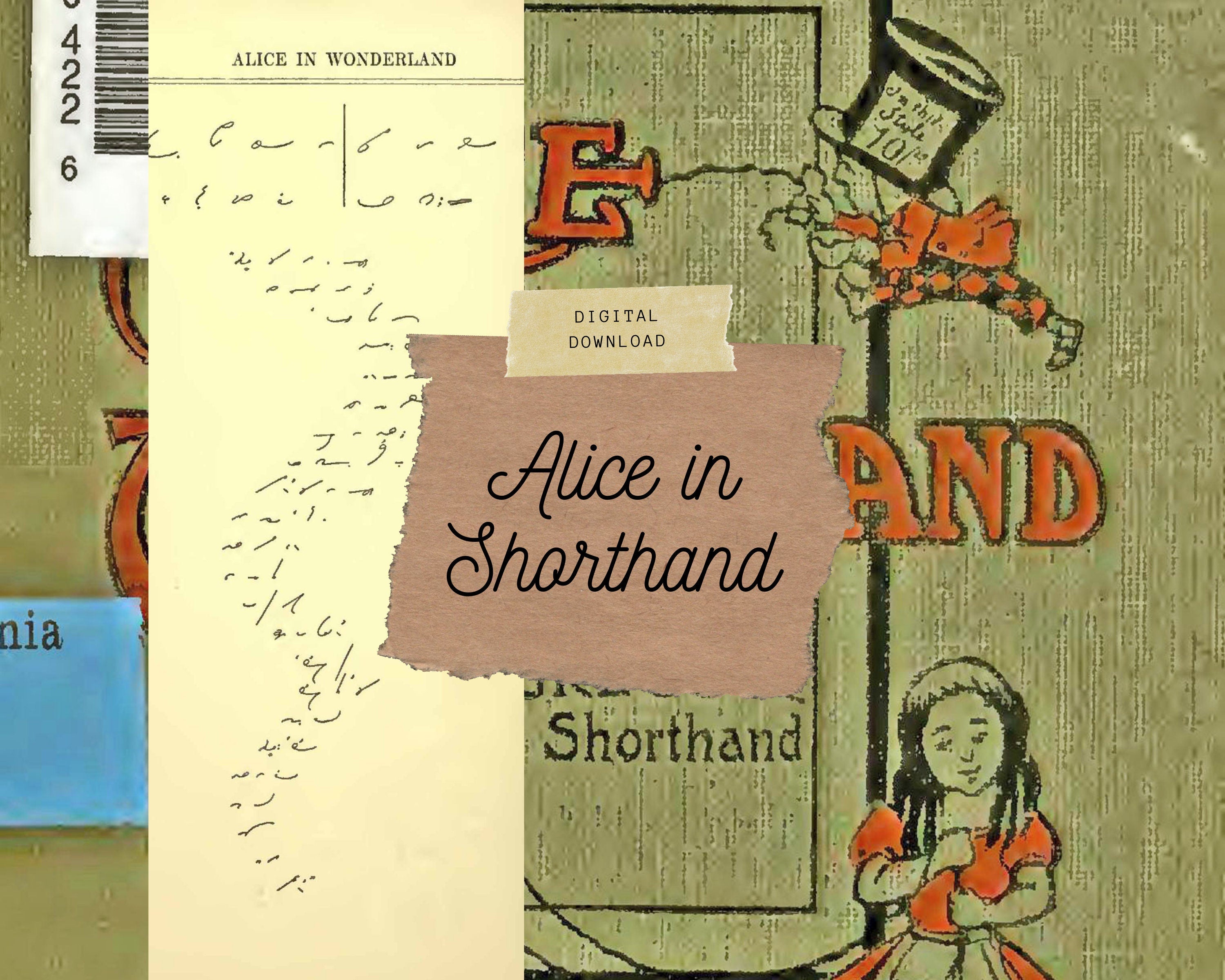 Alice’s Adventures in Shorthand, Alice in Wonderland, Printable Junk Journal Kit, Page Inserts  | Digital Download